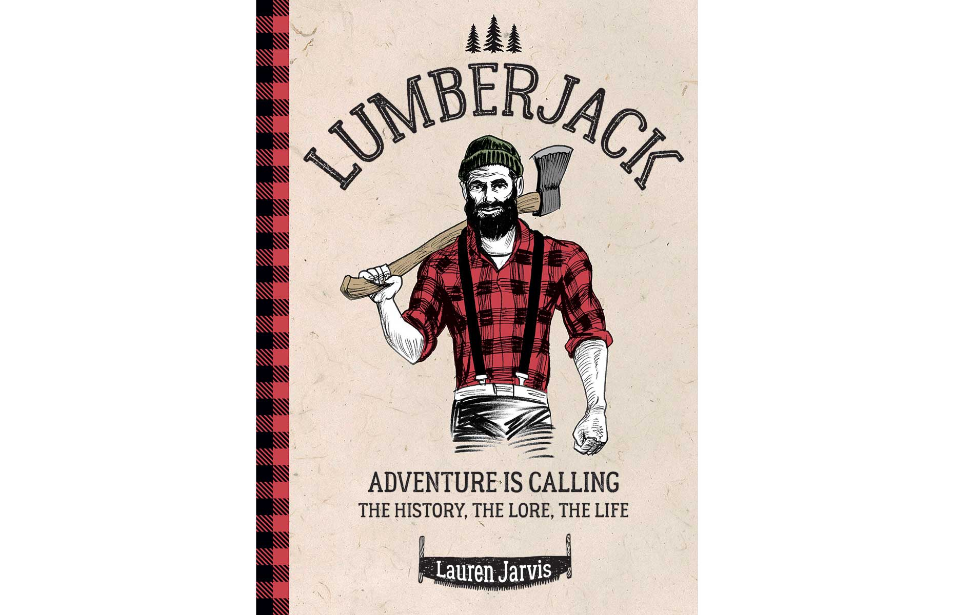 The cover image of Lumberjack, a new book by Lauren Jarvis