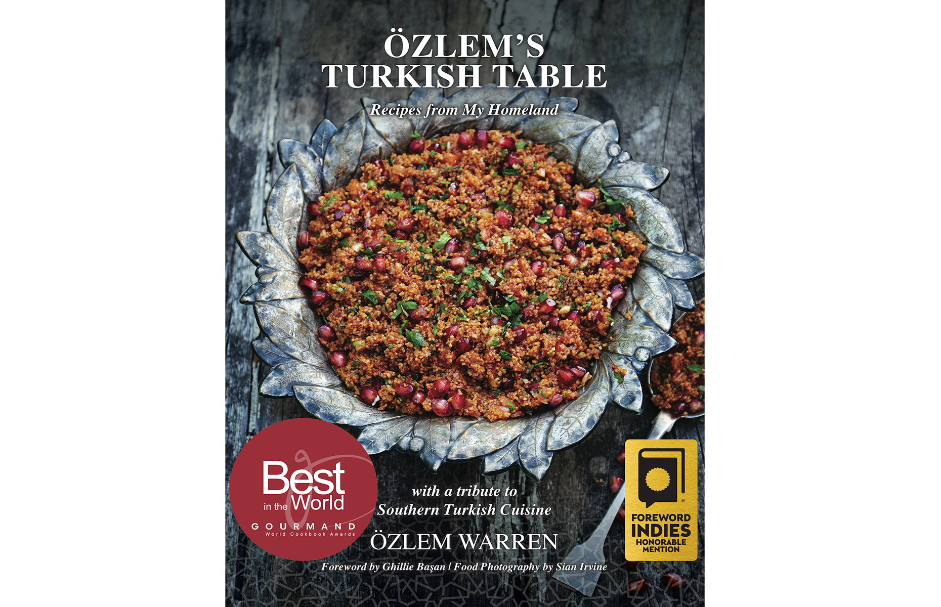 Özlem’s Turkish Table: Recipes from My Homeland by Özlem Warren