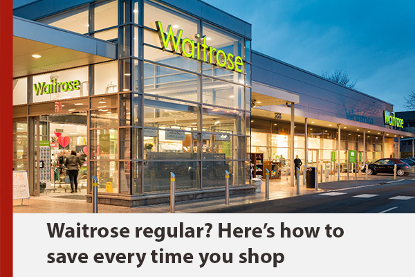 Waitrose store (Image: lovemoney - Shutterstock)